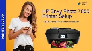 Set Up the HP Envy Photo 7855 Printer | Unbox & WIFI Setup