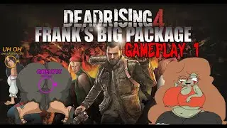 Im still covering wars you know [Dead rising 4 Gameplay][01]