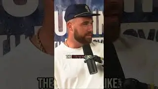 Travis Kelce's Motivation