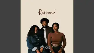 Respond