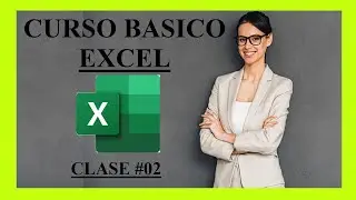 😎 CURSO BÁSICO DE EXCEL ✅ CLASE 