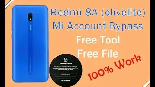 Redmi 8A Mi Account Bypass Free Tool Free File