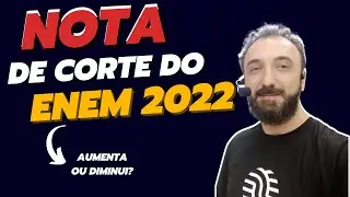Nota de corte SISU: Vai aumentar ou diminuir?