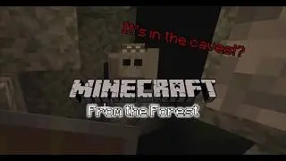 It Followed Me.. || Minecraft - From the Forest (Part 2)