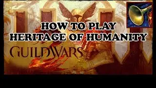 GW2 How to play Human intro theme - Heritage of Humanity (Marriner's Horn)