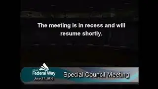 Federal Way City Council   June 21, 2016   Special Meeting SAMP