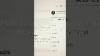 How to switch to buyer in fiverr updated feature 2022