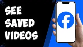 How To See Saved Videos On Facebook