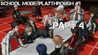 Danganronpa: Trigger Happy Havoc School mode No Commentary part 4 (PS4)