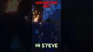 Gotta Steve ‘em all - Part 1 #dbd