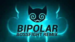 Dex Arson - Bipolar (Bossfight Remix) - Visualization Preview