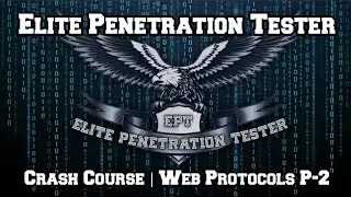 EPT Crash Course | Web Protocols Part 2 (Arabic)