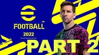 eFootball Pes 2022 mobile gameplay part 2