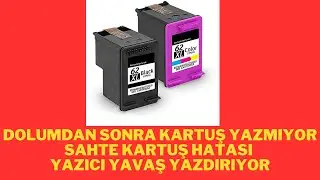 DOLUMDAN SONRA KARTUŞ YAZMIYOR / SAHTE KARTUŞ HATASI / YAZICI YAVAŞ YAZDIRIYOR