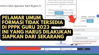 Solusi Pelamar Umum tidak bisa lanjut Pendaftaran PPPK Guru 2023 || Persiapkan dari sekarang!!