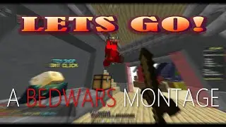 Lensko - Let's Go ( A BedWars Montage )
