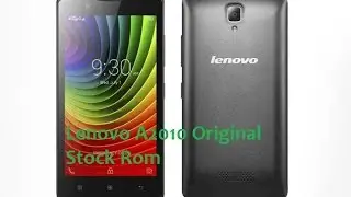How to install the Original stock Rom of Lenovo A-2010