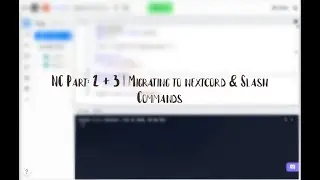 Tutorial 2 + 3 | Migrating to Nextcord & Nextcord Slash Commands