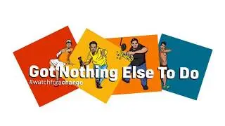 Hey, what's up guys ? | Who are we? | Got Nothing Else To Do