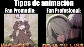 tipo de animación #meme