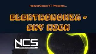 Elektronomia - Sky high (Videocreek)