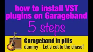 how to install VST plugins on Garageband - 5 steps