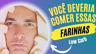 Quais Farinhas Sao Low Carb – 5 Melhores Alternativas Para Você Adicionar No Seu Cardápio