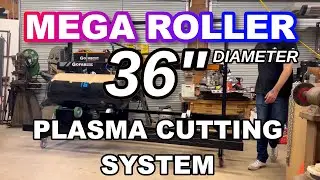 MEGA ROLLER Plasma Cutting System by Go Fab CNC