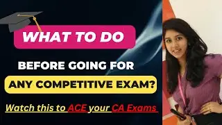 Don't FORGET to do THESE  before your Exams | CA, CS, CMA, CFA