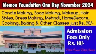 Memon Foundation One Day November 2024 || Candle   Making || Soap Making || Cooking Baking One Day