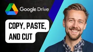 How to Copy, Paste, and Cut Google Drive Files | Step-by-Step Tutorial 2025