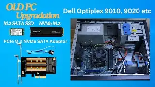 PCIe Adaptor NVMe M2 SSD How to Upgrade OLD PC Dell OptiPlex 9010 9020 Fast Performance|@HDAMSTech