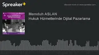 Hukuk Hizmetlerinde Dijital Pazarlama