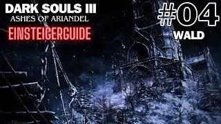 DARK SOULS 3: Ashes of Ariandel (Einsteigerguide) - Wald #04