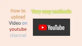 how to upload video on youtube channel urdu/hindi tutorial