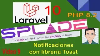 Aprende a usar Splade Laravel para notificaciones con Toast (Limited duration) CODIGO GRATIS