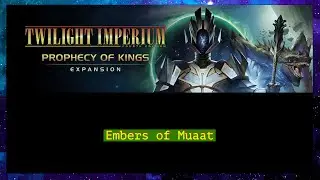 Prophecy of Kings | Embers of Muaat Game | Part 1