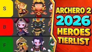 Archero 2: All Heroes 2026 PvP & PvE Tierlist