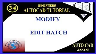 EDIT HATCH || MODIFYING 2D COMMANDS || BASIC TUTORIALS FOR BEGINNERS || AUTO-CAD 2016