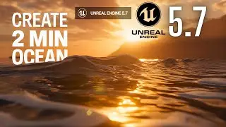 Create Ocean in 2 Minutes – Unreal Engine 5.7 Quick Tutorial