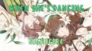 Nightcore- WHEN SHE'S DANCING- Fly by Midnight