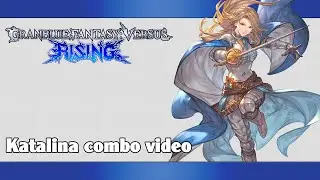 GBVSR: Katalina combo video