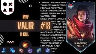Gini cara Valir bikin kesel musuh 😜. Kill 11 & MVP 🔥. #valirgameplay #valir #mvp #mobilelegends