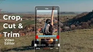 Video Crop: Editor, Trim & Cut | Best Video Crop App For Android 2023 - New Video Editor 2024
