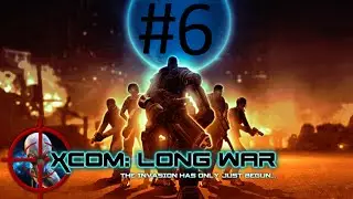 Let's Play XCOM Long War (6) [Utopia]