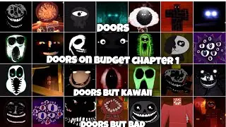 [ROBLOX]Doors Jumpscares VS Doors on budget NEW Update VS Doors but kawaii VS Doors but Bad 