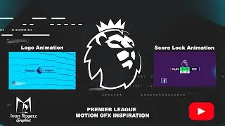 PREMIER LEAGUE MOTION GRAPHICS