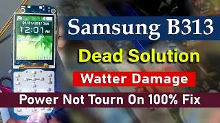 How To Repair Samsung B313e Watter Damage Cpu