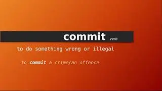 commit , Meaning of commit , Definition of commit , Pronunciation of commit