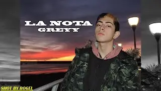 LA NOTA- GREYY (VIDEOCLIP BY ROGEL)